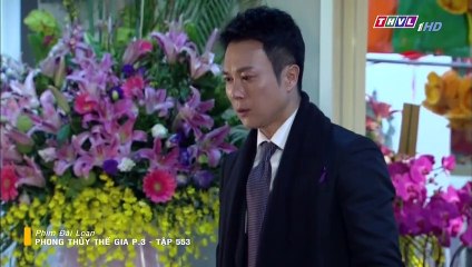 Phong Thủy Thế Gia Phần 3 Tập 553 - Phim Đài Loan - Ngày 26/2/2019 - THVL1 Lồng Tiếng - Phim Phong Thuy The Gia P3 Tap 553 - Phong thuy the gia P3 Tap 554