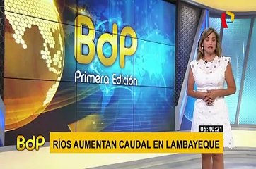 Lambayeque: ríos aumentan caudal debido a intensas lluvias
