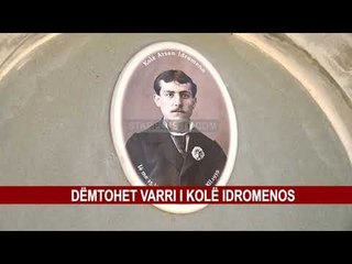 DËMTOHET VARRI I KOLË IDROMENOS