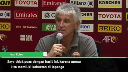 Saya Sangat Kecewa Dengan Hasil Ini - Ivan Kolev