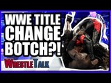 WWE Title Change BOTCH?! | WWE Smackdown Live Jan. 29 2019 Review