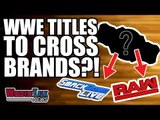Vince McMahon Worried About WWE Stars LEAVING! WWE Titles On Both Brands?! WrestleTalk News 2019