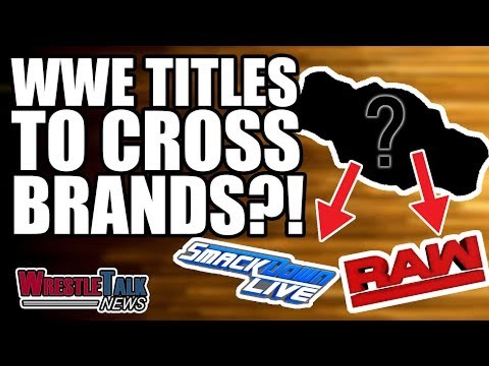 Vince McMahon Worried About WWE Stars LEAVING! WWE Titles On Both Brands?! WrestleTalk News 2019