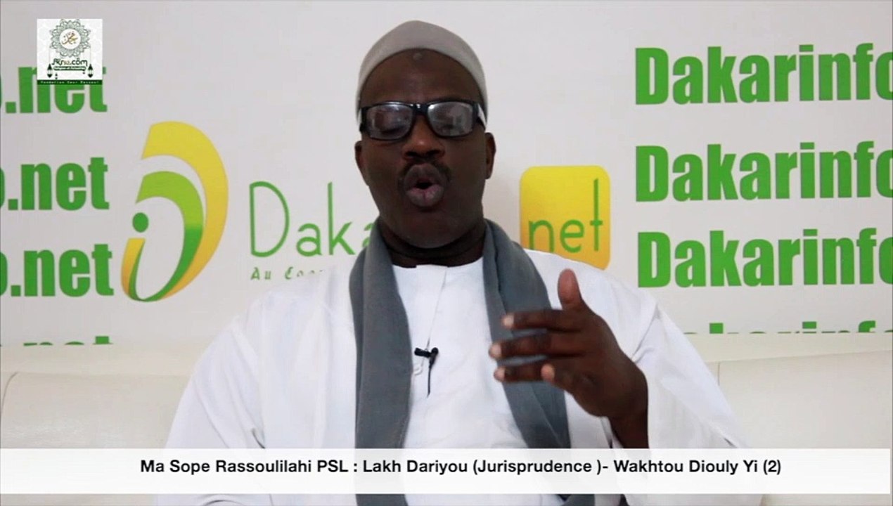 Ma Sope Rassoulilahi PSL : Lakh Dariyou (Jurisprudence )- Wakhtou Diouly Yi (2)