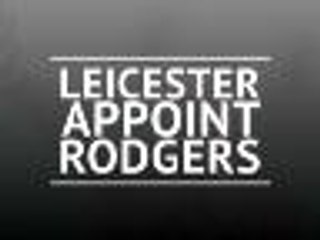 Leicester appoint Rodgers