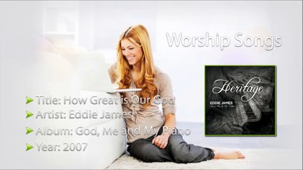 Eddie James - How Great is Our God