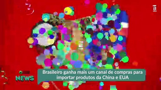 Brasileiro ganha mais um canal de compras para importar produtos da China e EUA