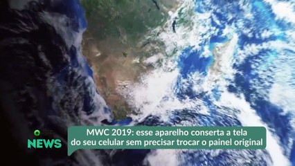 MWC 2019- esse aparelho conserta a tela do seu celular sem precisar trocar o painel original