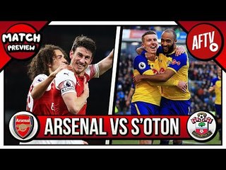 Arsenal vs Southampton Preview | A Must Win For Both! (Feat Ugly Inside Southampton)
