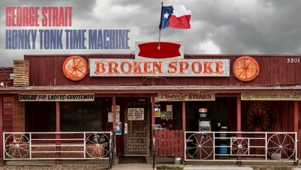 George Strait - Honky Tonk Time Machine (Audio)