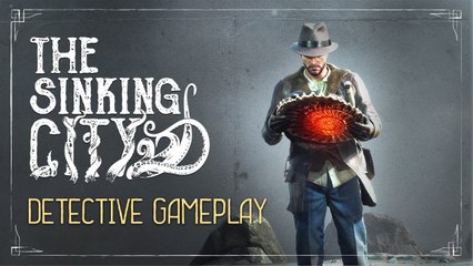 The Sinking City - Trailer de Gameplay 'Détective'