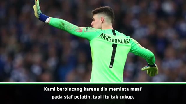 Kami Tak Mau Membunuh Kepa, Tapi Mungkin Dia Tak Diturunkan Lawan Spurs - Sarri