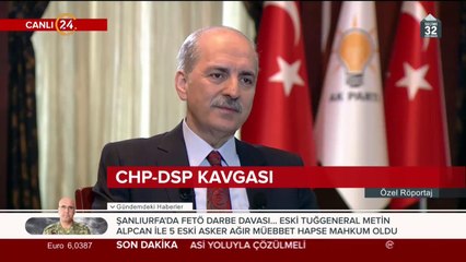 Numan Kurtulmuş 24 TV'de