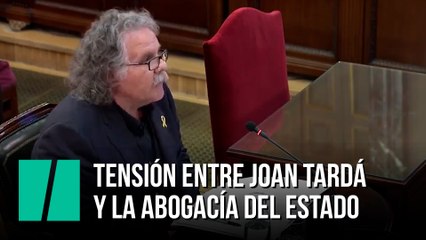 Tensión entre Joan Tardá y la abogacía del estado