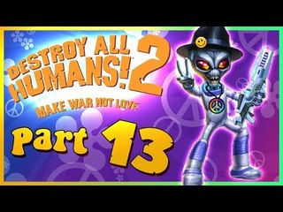 Destroy All Humans! 2 Walkthrough Part 13 (PS4, PS2, XBOX) No Commentary