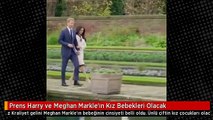 Prens Harry ve Meghan Markle'ın Kız Bebekleri Olacak