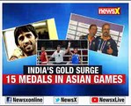Asian Games 2018_ India's medal tally shines with 15 gold