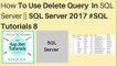 How to use sql delete query in sql server 2017 || #sql tutorials 8