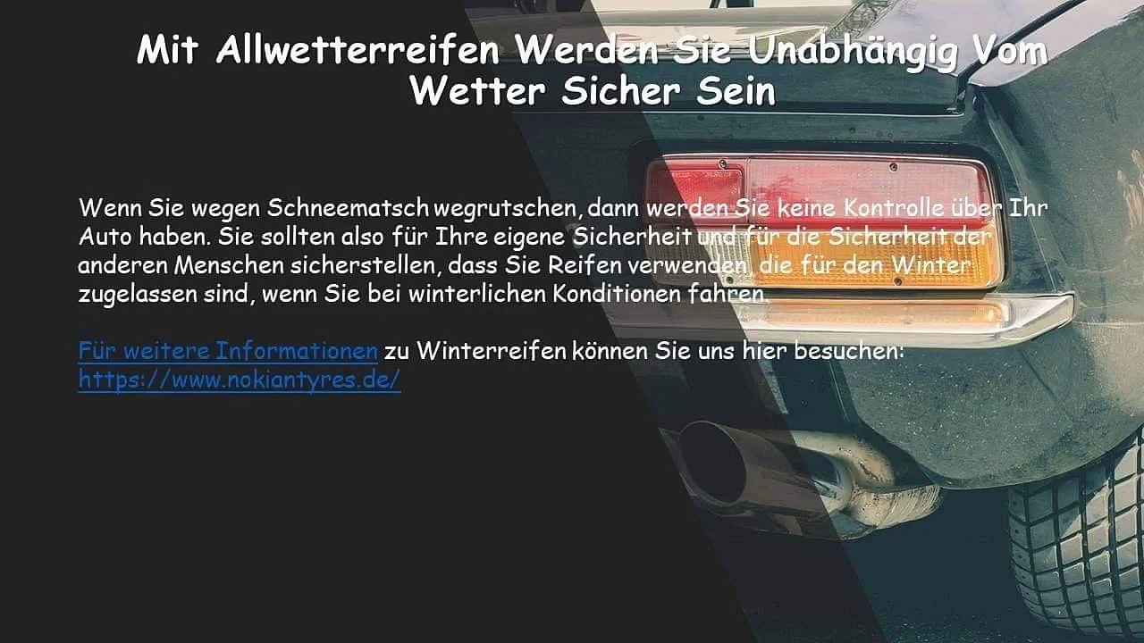 Mit Allwetterreifen Werden Sie Unabhangig Vom Wetter Sicher Sein