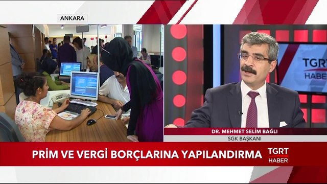 Sosyal Güvenlik Kurumu (SGK) Başkanı TGRT Haber'de