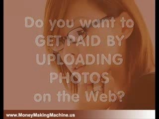 Home Based Business Opportunity - Get Paid to Upload Photos
