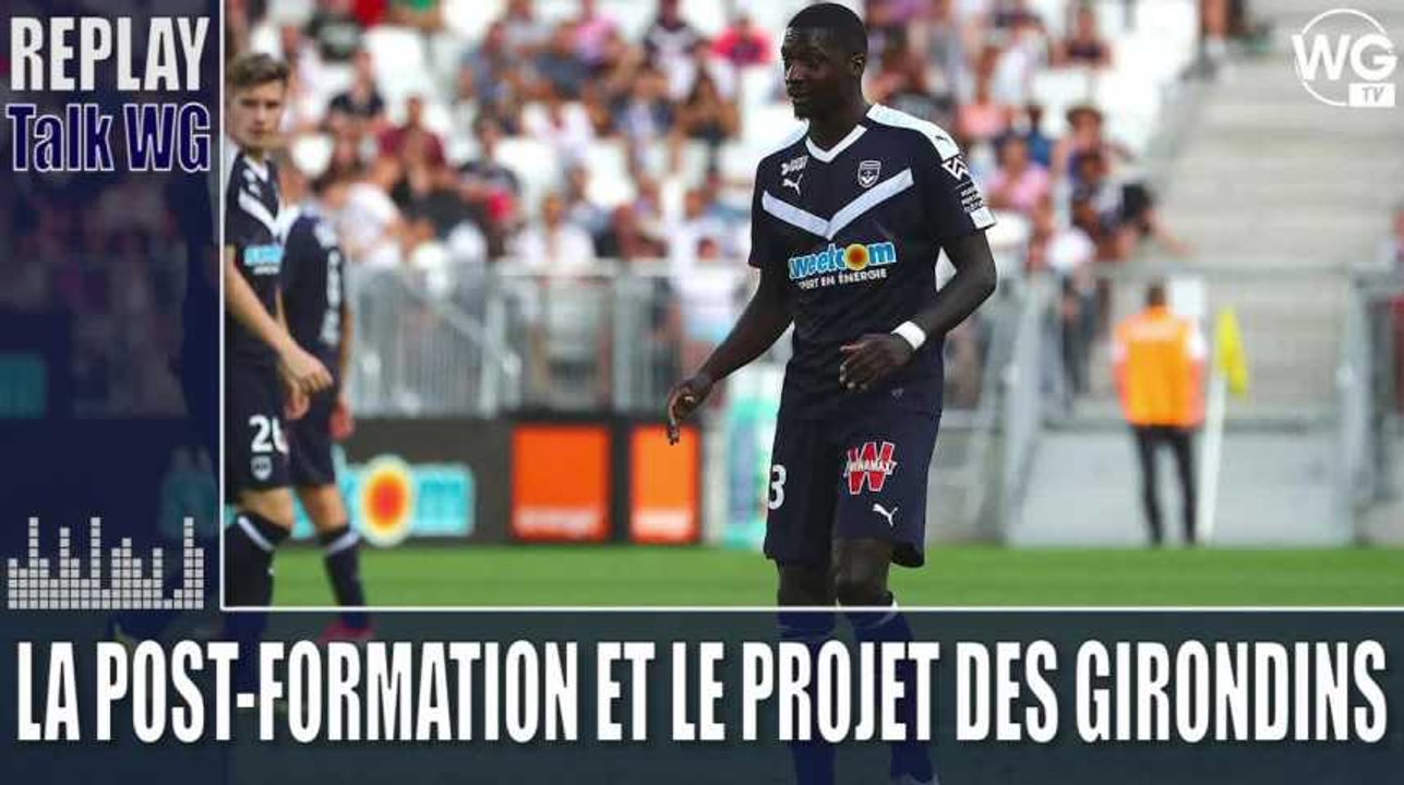 Projet des Girondins : c'est quoi la post-formation ?