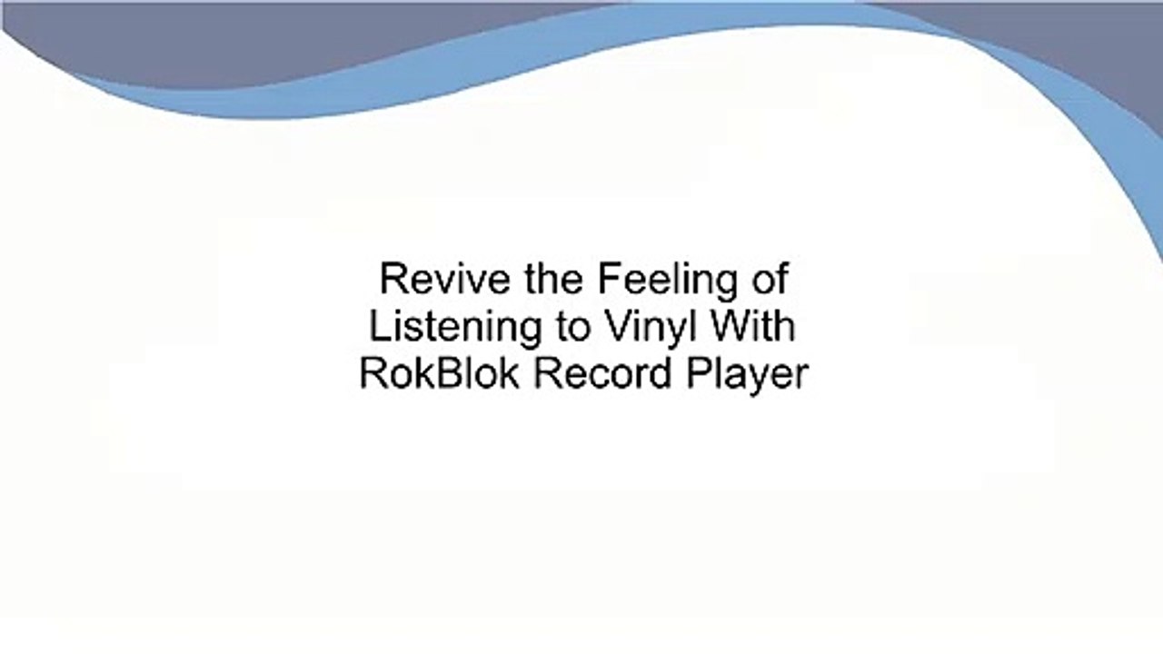 Revive the Feeling of Listening to Vinyl With RokBlok Record Player