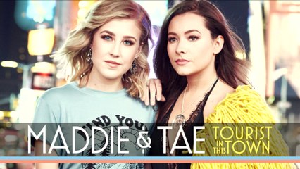 Maddie & Tae - Tourist In This Town (Audio)