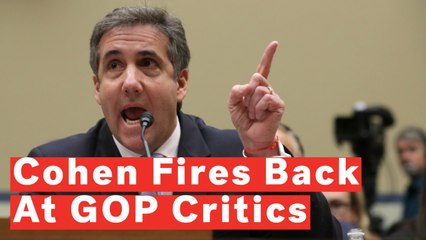 5 Times Cohen Fired Back At GOP Attacks