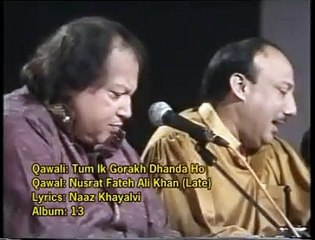 Tum Ik Gorakh Dhanda Ho Ustad Nusrat Fateh Ali Khan