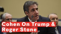 Cohen: Trump Knew Roger Stone Talked With WikiLeaks About DNC emails
