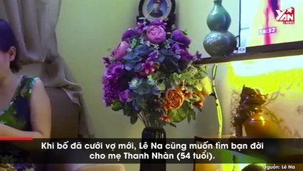 Con gái thương mẹ 14 năm ở một mình nên đăng tin tuyển chồng hộ