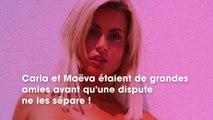 Carla Moreau : toujours en froid avec Maeva Ghennam ? Elle répond enfin !