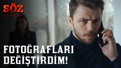 Söz | 71.Bölüm - Fotoğrafları Değiştirdim!