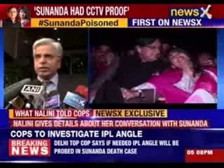 Nalini Singh gives details about her conversation with Sunanda