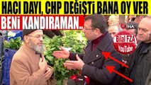 Trabzonlu Hacı Dayı, İmamoğlunu Oy İstediğine Pişman Ettirdi CHP'nin ZİHNİYETİ AYNI Dedi