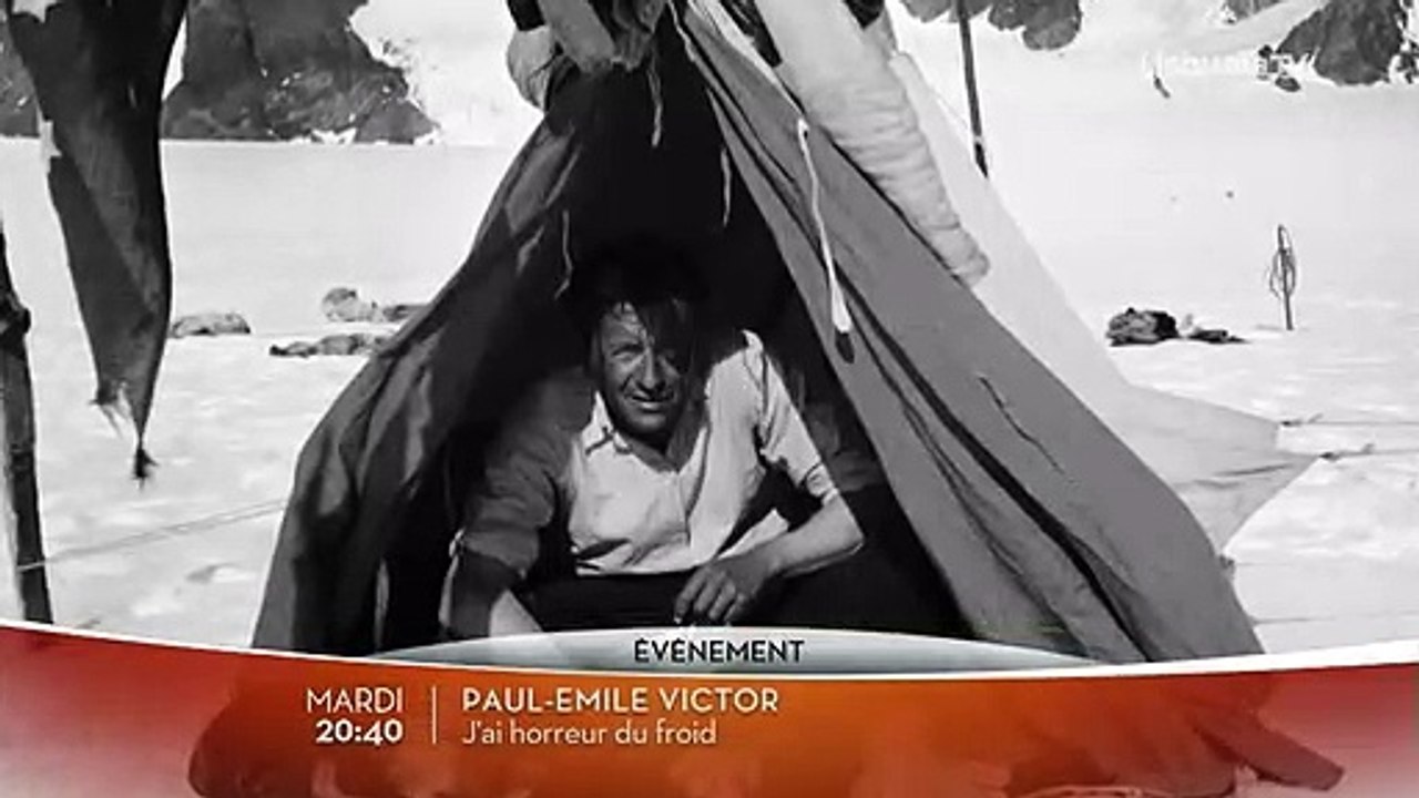 DOC | PAUL-ÉMILE VICTOR, J'AI HORREUR DU FROID bande-annonce