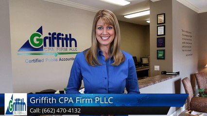Tax Preparer Southaven MS | Griffith CPA Firm PLLC