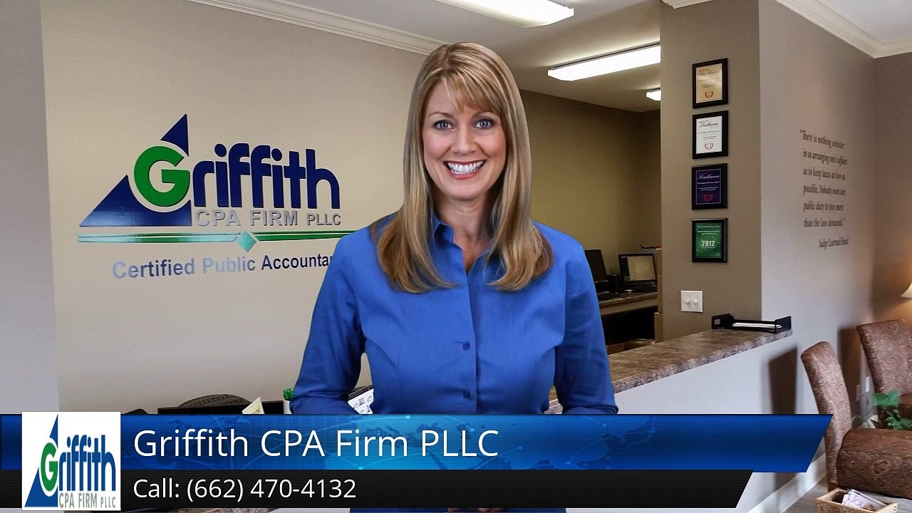 Tax Preparer Southaven MS | Griffith CPA Firm PLLC