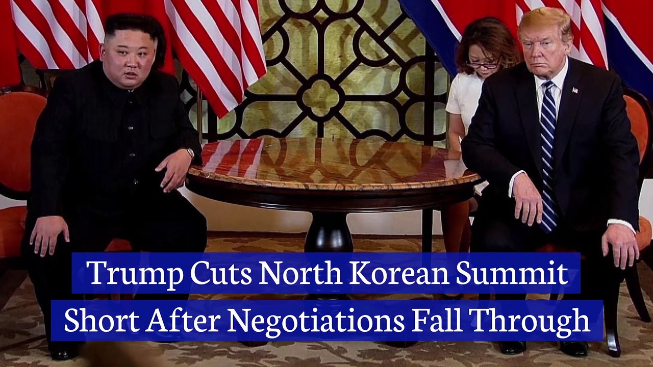 Trump Cuts North Korean Summit Short After Negotiations Fall Through