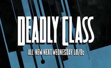 Deadly Class - Promo 1x08