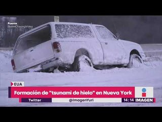 ¡"Tsunami de hielo" en Nueva York! | Noticias con Yuriria Sierra