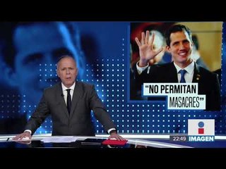 Exigen a México reconocer a Juan Guaidó | Noticias con Ciro Gómez Leyva