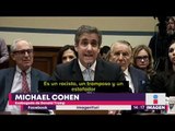 Michael Cohen, ex abogado de Trump, lo llama racista y mentiroso | Noticias con Yuriria Sierra