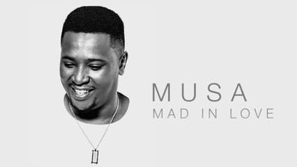 Musa - Mad In Love