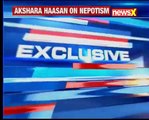 Akshara Haasan speaks to NewsX exclusively, says my father is a great host like Big B