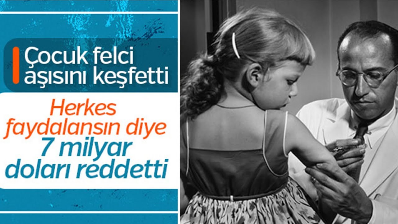 Çocuk felci aşısıyla milyonları kurtaran kahraman- Jonas Salk