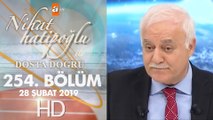 Nihat Hatipoğlu Dosta Doğru - 28 Şubat 2019