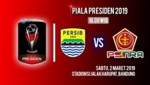 Jadwal Pertandingan Piala Presiden 2019, Persib Bandung Vs Tira-Persikabo, Sabtu Pukul 16.00 WIB