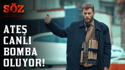Söz | 71.Bölüm - Ateş Canlı Bomba Oluyor!